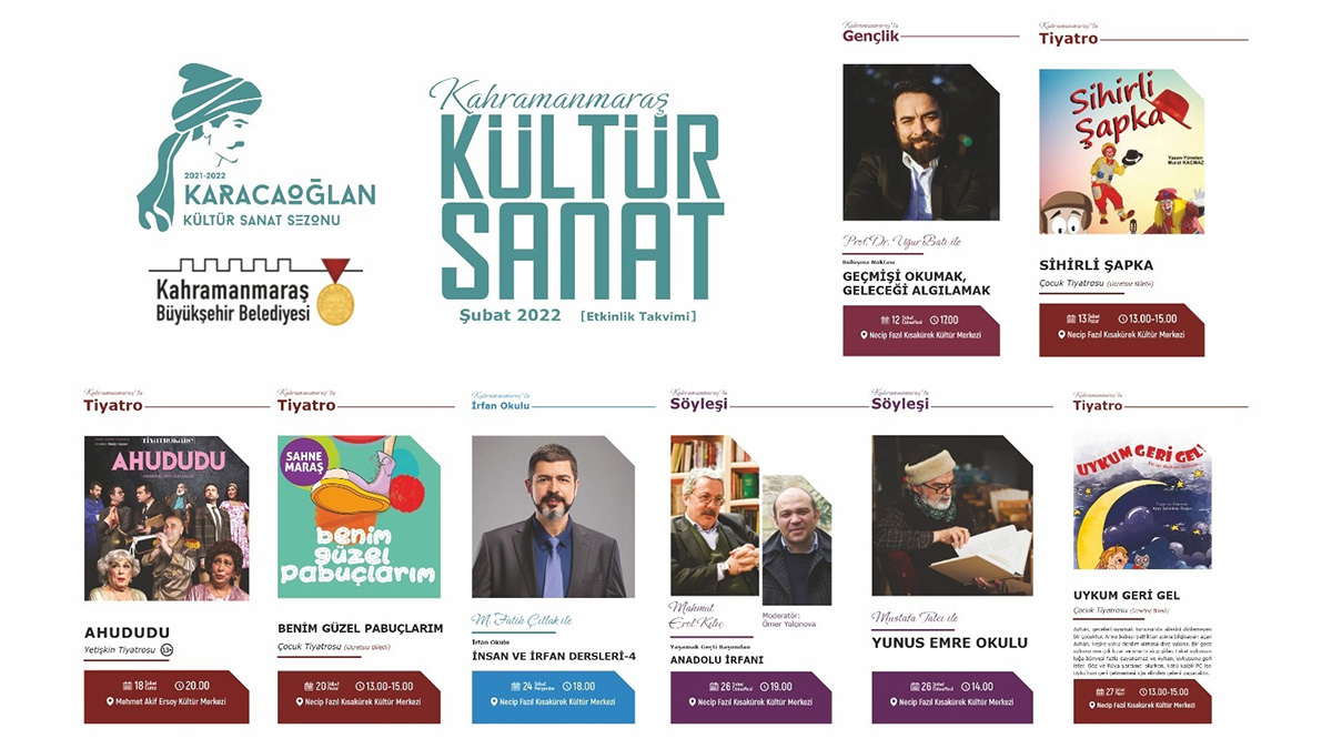 Kahramanmaraş Büyükşehir Belediyesi Şubat Kültür Sanat takvimi belli oldu. Etkinlikler