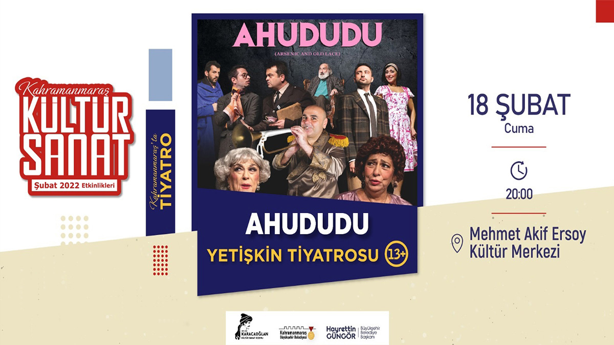 Kahramanmaraş Büyükşehir Belediyesi Şubat Kültür Sanat Etkinlikleri kapsamında ‘Ahududu’ tiyatro