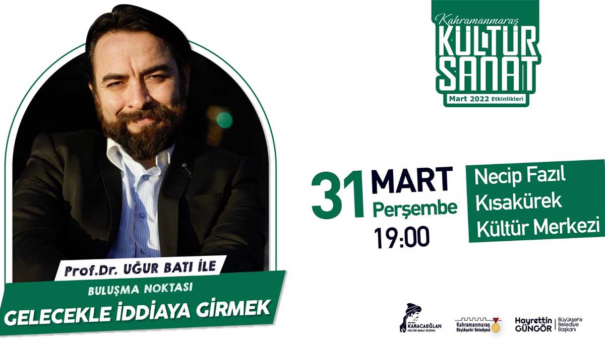 Büyükşehir Belediyesi Kültür Sanat Etkinlikleri kapsamında 31 Mart Perşembe günü