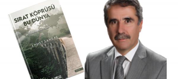 Kahramanmaraşlı Şair Yazar Ahmet SANDAL 2000 yılından itibaren başladığı kitap