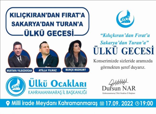 Ülkü Ocakları Kahramanmaraş İl Başkanı Dursun Nar, 17 Eylül Cumartesi