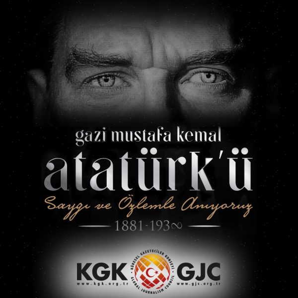 AZİZ vatanımızın kurtarıcısı ve Türkiye Cumhuriyeti’nin kurucusu Mustafa Kemal Atatürk’ün