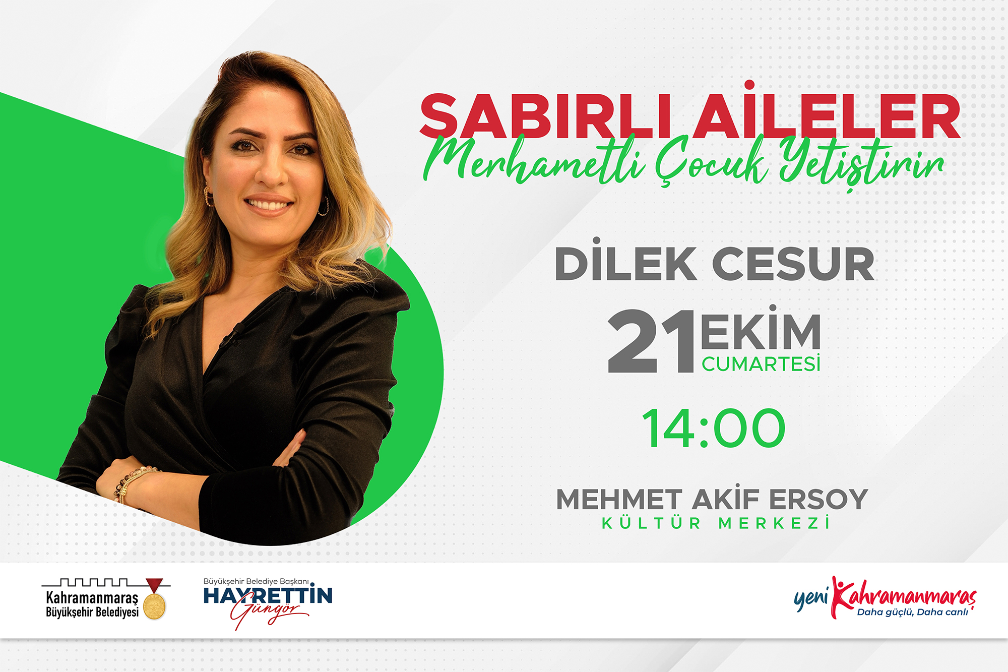 Büyükşehir Belediyesi, Aile Danışmanı Dilek Cesur’un katılımıyla 21 Ekim Cumartesi
