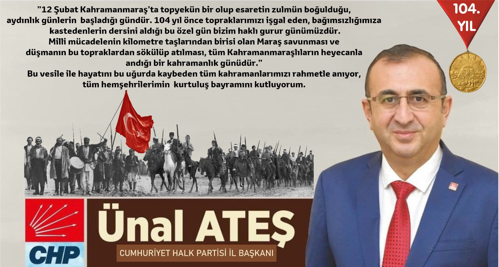 Cumhuriyet Halk Partisi İl Başkanı Ünal Ateş, Kahramanmaraş’ın Düşman İşgalinden