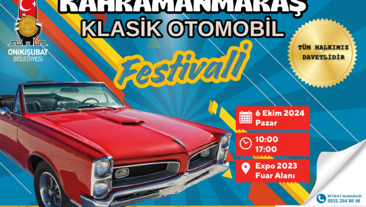 Kahramanmaraş Klasik Otomobil Festivali için geri sayım başladı!