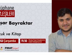 Kütüphane Söyleşileri’nde “Çocuk ve Kitap” Konuşulacak