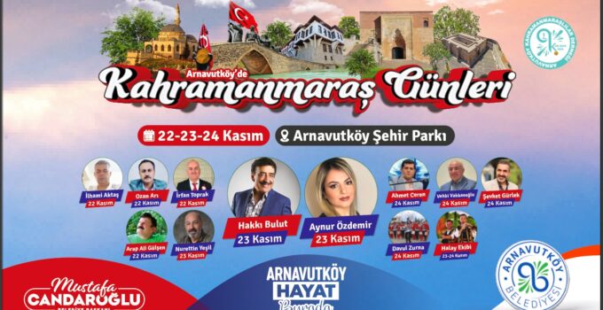 Kahramanmaraşlı Sanatçı ve Yazarlar Arnavutköy’de Buluşacak