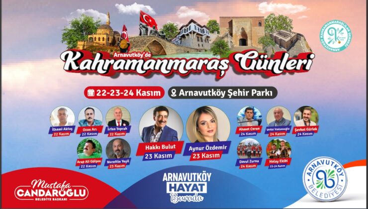 Kahramanmaraşlı Sanatçı ve Yazarlar Arnavutköy’de Buluşacak