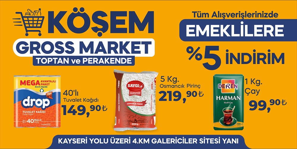 Kahramanmaraş’ın önde gelen toptan ve perakende satış zincirlerinden Köşem Gross,
