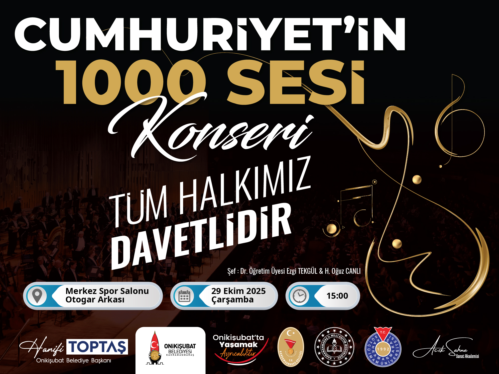 Türkiye Cumhuriyeti’nin 102’nci kuruluş yıl dönümü, Onikişubat Belediyesi’nin düzenleyeceği muhteşem