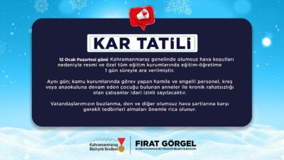 Şehir genelinde etkisini artıracak olumsuz hava koşulları nedeniyle 12 Ocak