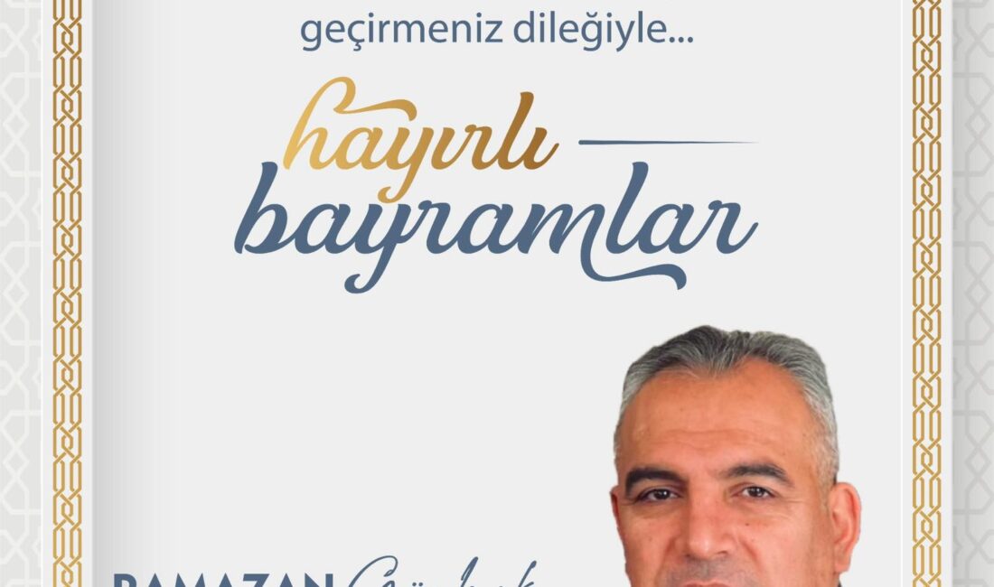 Onikişubat Muhtarlar Derneği Başkanı Ramazan Gürbak, Ramazan Bayramı ile Cuma