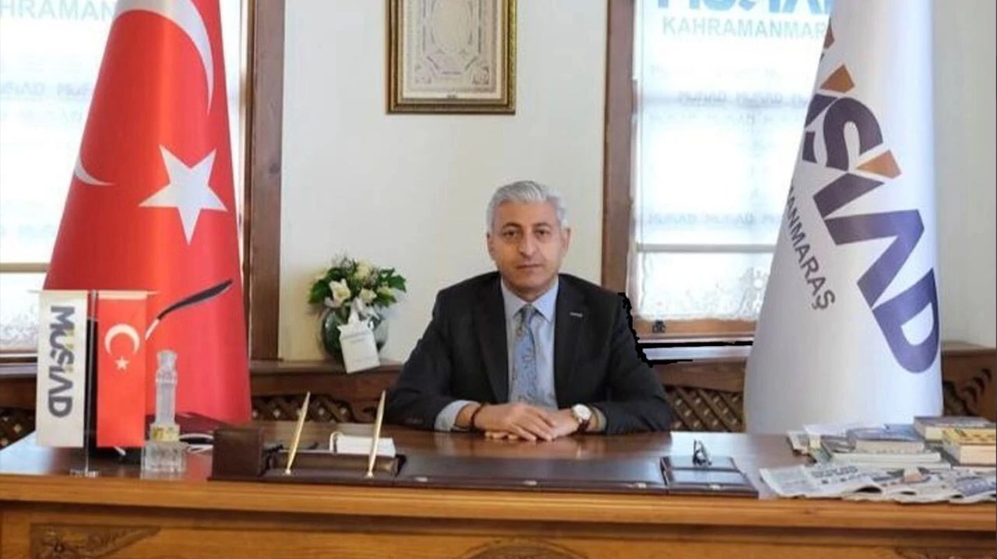 Müstakil Sanayici ve İşadamları Derneği (MÜSİAD) Kahramanmaraş Şube Başkanı Şerafettin
