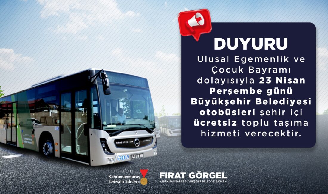 Büyükşehir Belediyesine ait toplu taşıma araçları, Ulusal Egemenlik ve Çocuk