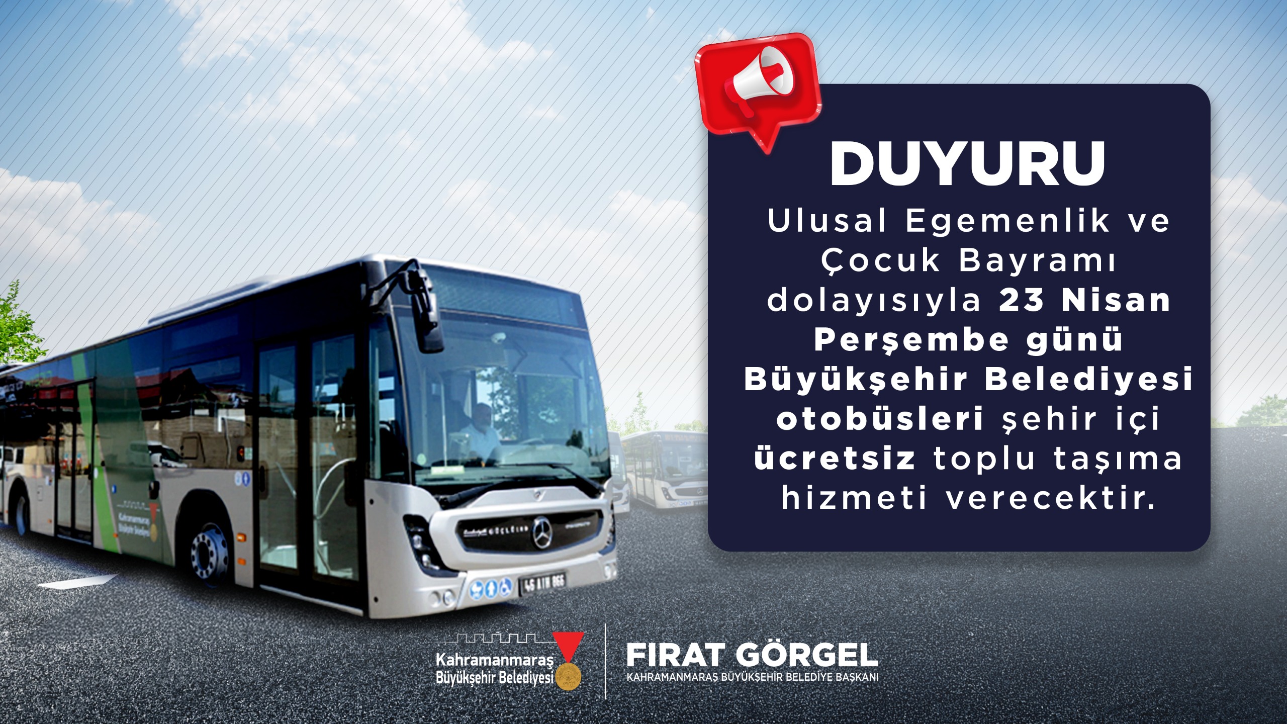 Büyükşehir Belediyesine ait toplu taşıma araçları, Ulusal Egemenlik ve Çocuk