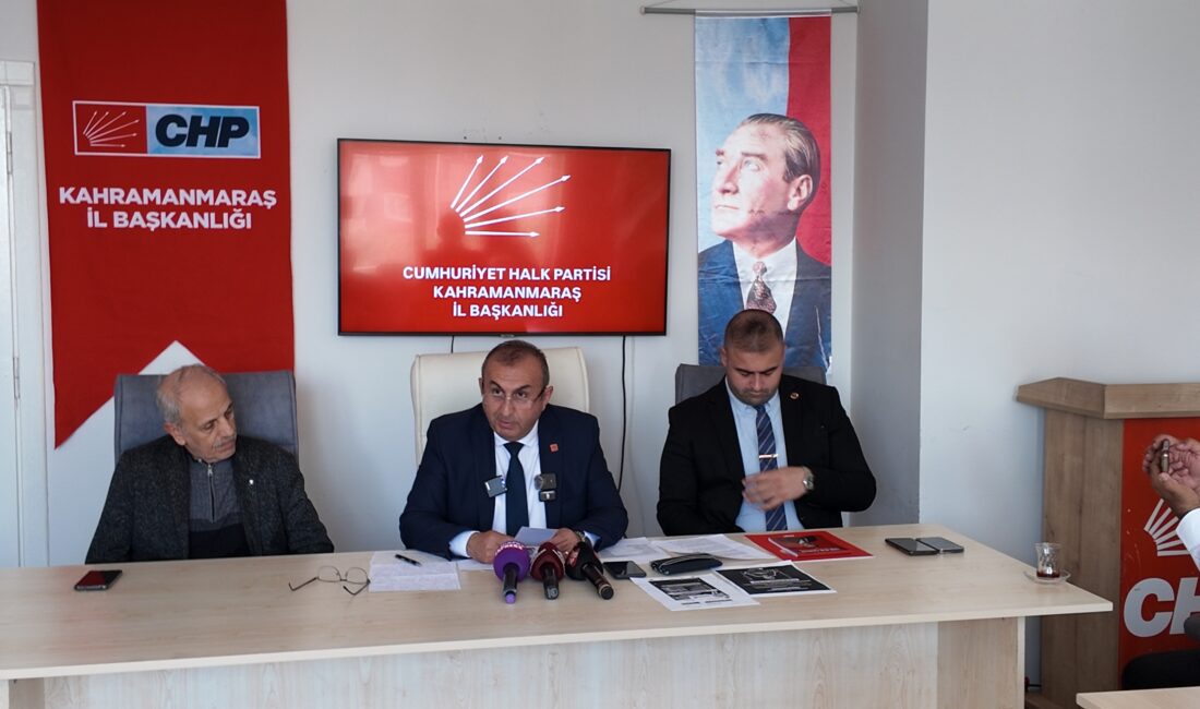 Cumhuriyet Halk Partisi (CHP) Kahramanmaraş İl Başkanı Ünal Ateş, Türkiye