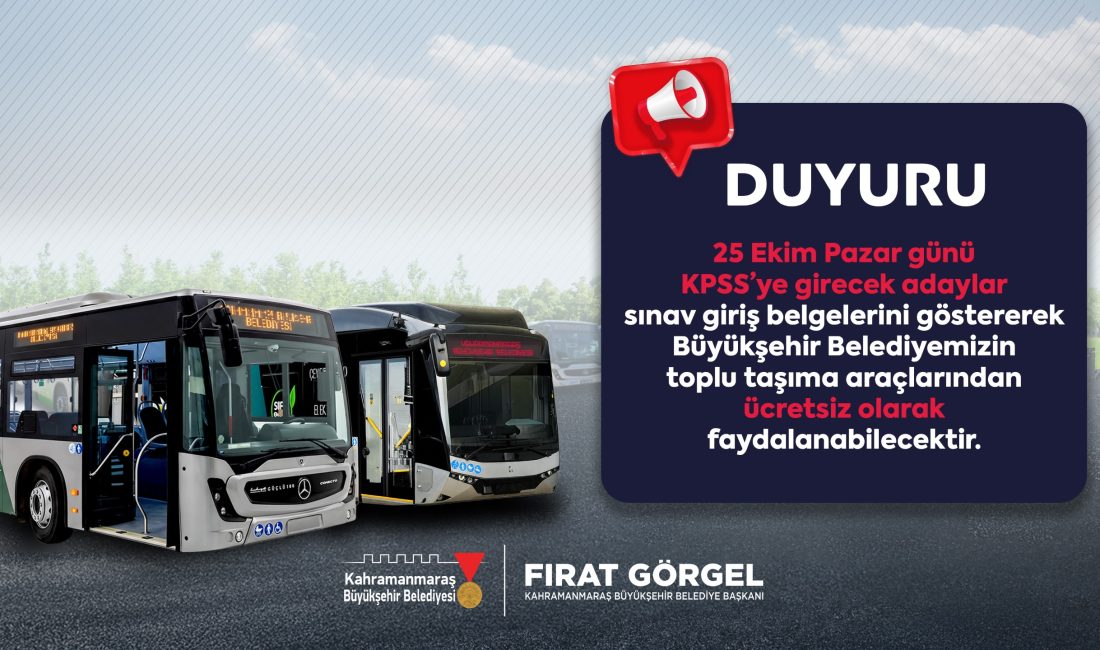 Büyükşehir’den KPSS Adaylarına Ücretsiz Ulaşım Büyükşehir Belediyesi, 25 Ekim Pazar günü gerçekleştirilecek önlisans KPSS’ye girecek