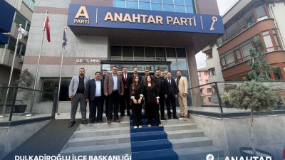 Anahtar Parti Dulkadiroğlu İlçe Başkanı Hacı Ahmet Sivri ve beraberindeki