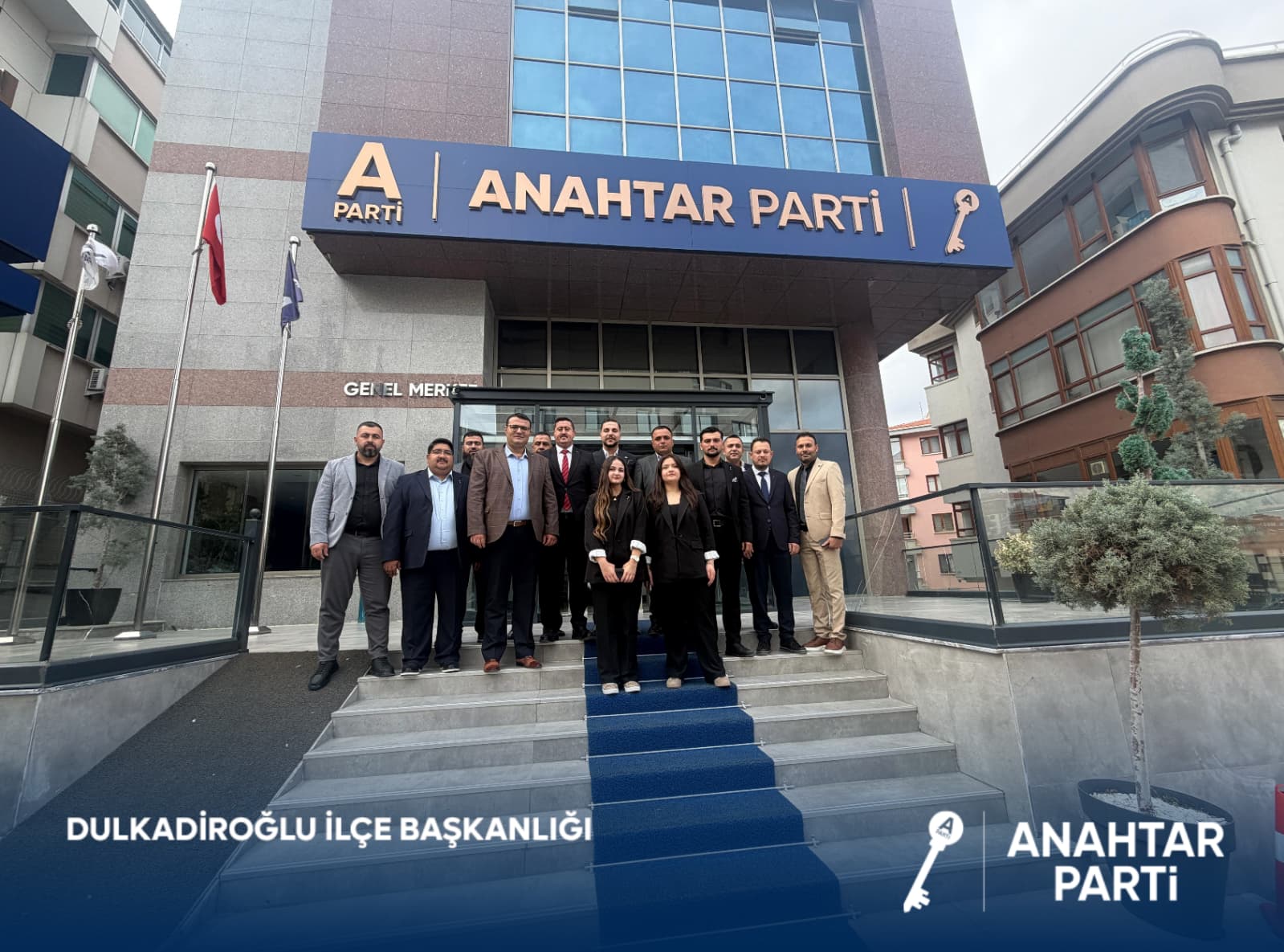 Anahtar Parti Dulkadiroğlu İlçe Başkanı Hacı Ahmet Sivri ve beraberindeki